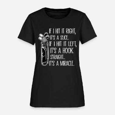 Funny Golf Sayings' Women's T-Shirt 
